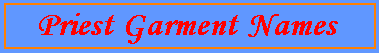 preiestgarmentnameblinkie.gif